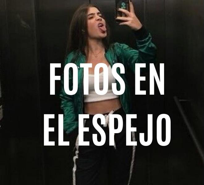 Fotos frente al espejo: 12 ideas fáciles de copiar