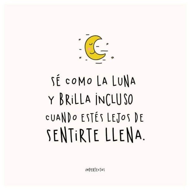 Frase con una luna dibujada sobre brillar aunque no te sientas llena