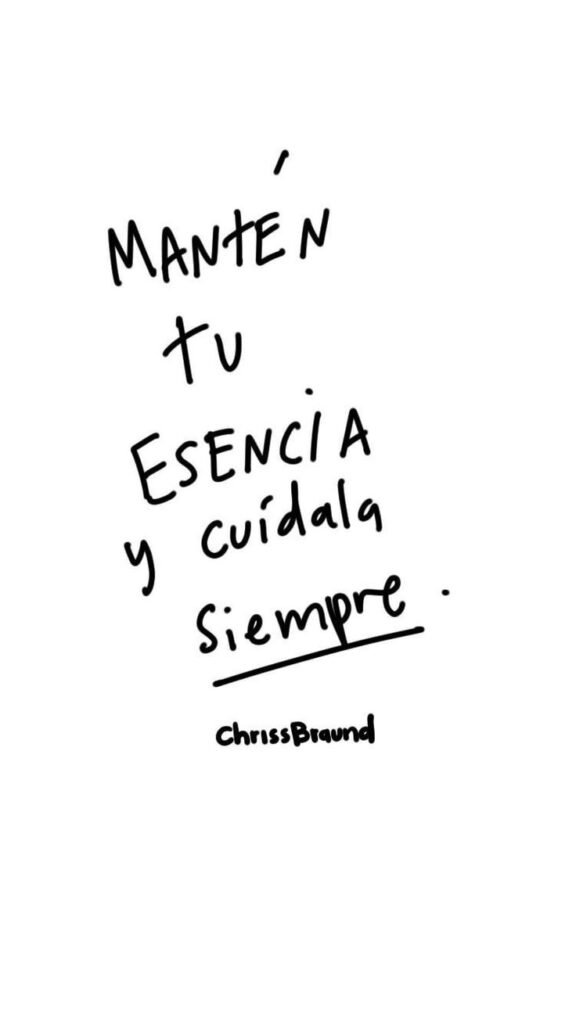 Frase escrita a mano: mantén tu esencia y cuídala siempre