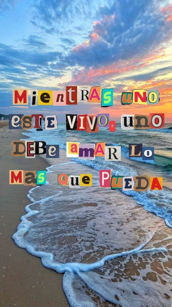 Frase con letras recortadas sobre una foto de la orilla del mar